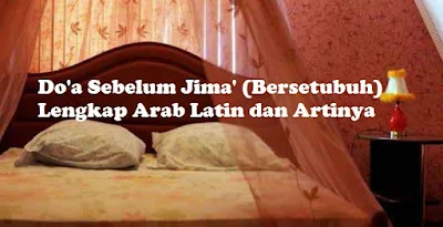 Doa Sebelum Jimak (Bersetubuh) Lengkap Arab Latin dan Artinya