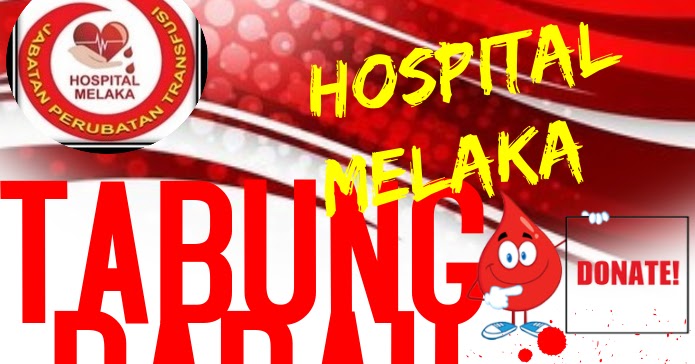 Jabatan Perubatan Transfusi (Tabung Darah), Hospital Melaka