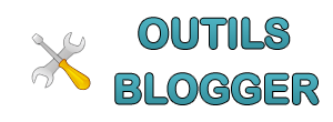 Outils Blogger: Outils, Astuces, Widgets, Modèles, Monétisation, Seo-Référencement