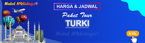 Paket Tour Turki Jadwal dan Harga Paket Wisata Halal Tour Turki