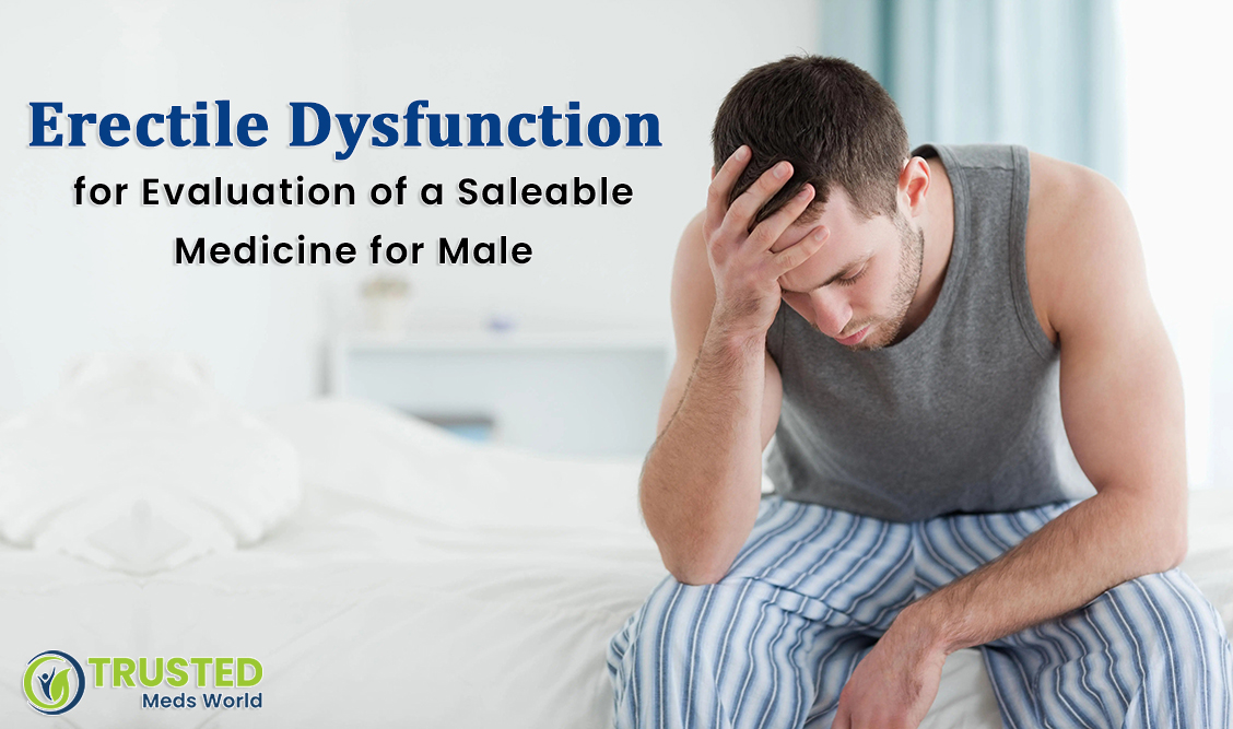Seeking The Best Drugs For Treating Erectile Dysfunction?