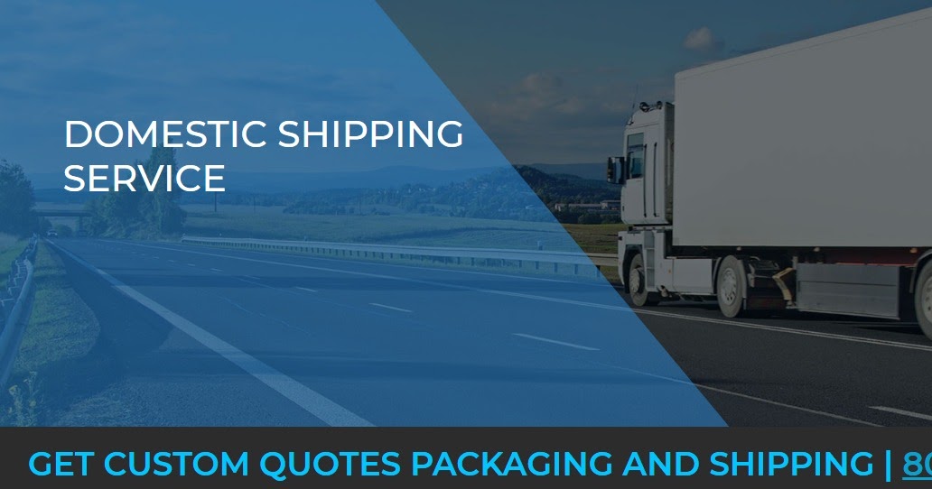 Domestic Shipping Service