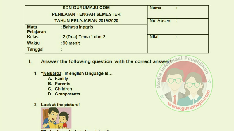 SOAL UTS/ PTS BAHASA INGGRIS KELAS 2 SEMESTER 1 K13 REVISI - GURU MAJU