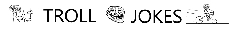 Troll Comic Jokes