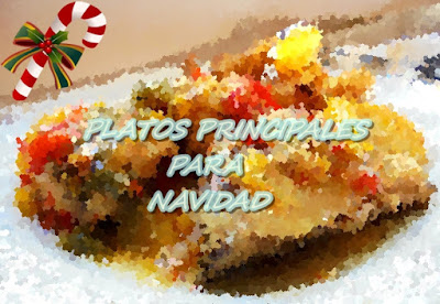 PLATOS PRINCIPALES PARA NAVIDAD