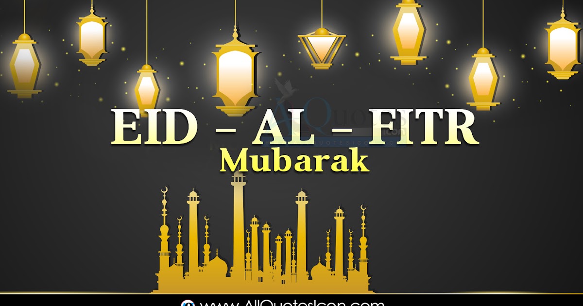 Wonderful Eid Al Fitr 2020 Greetings in English HD Wallpapers Famous