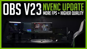 Today Share News Obs Studio Version 23 Update Rework Nvenc Nvidia Gpu Encoder