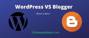 WordPress VS Blogger