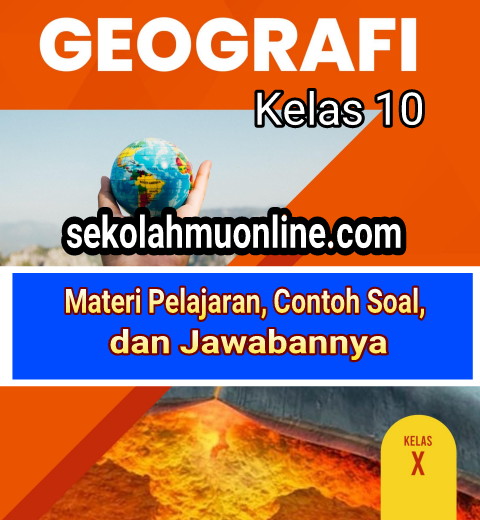 Soal geografi kelas 10 tentang bumi sebagai ruang kehidupan