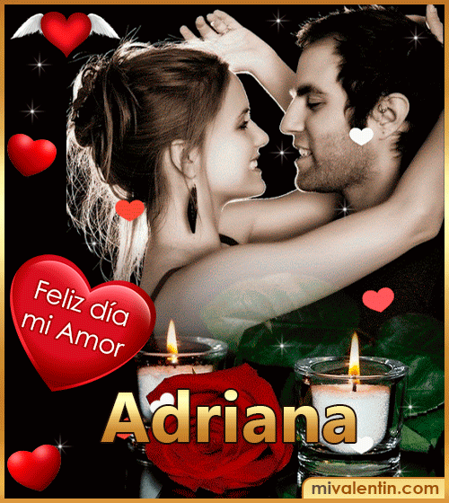 Feliz día San Valentín Adriana