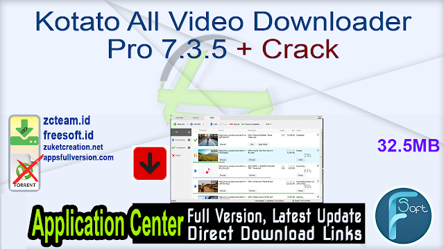 Kotato All Video Downloader Pro 7.3.5 + Crack_ ZcTeam.id