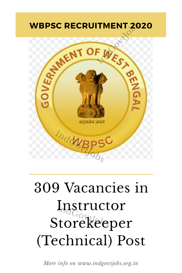 WBPSC Recruitment 2020 309 Vacancies in Instructor & Storekeeper Post