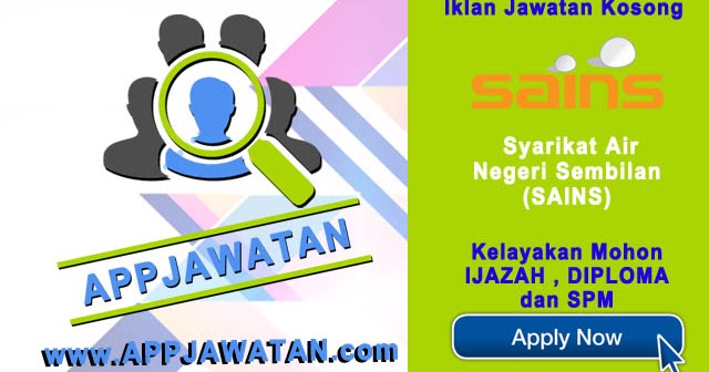 Jawatan Kosong di Syarikat Air Negeri Sembilan (SAINS) 13 Januari