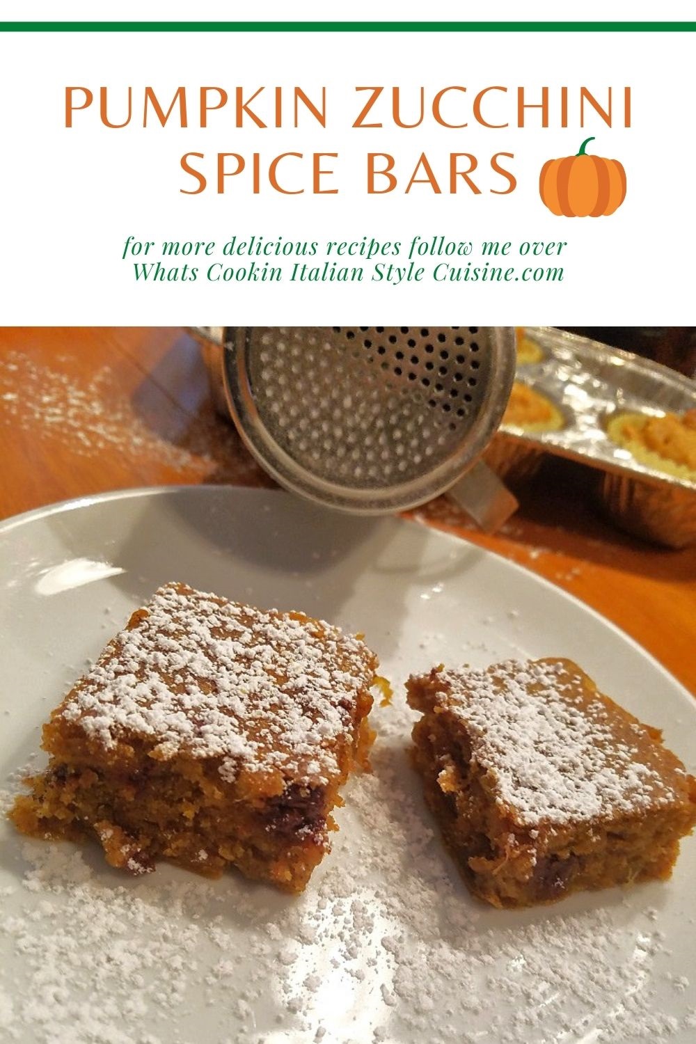 Pumpkin Zucchini Spice Bars What's Cookin' Italian Style Cuisine