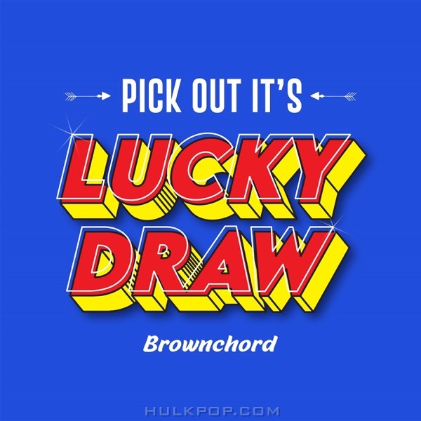 BrownChord – Lucky Draw – Single