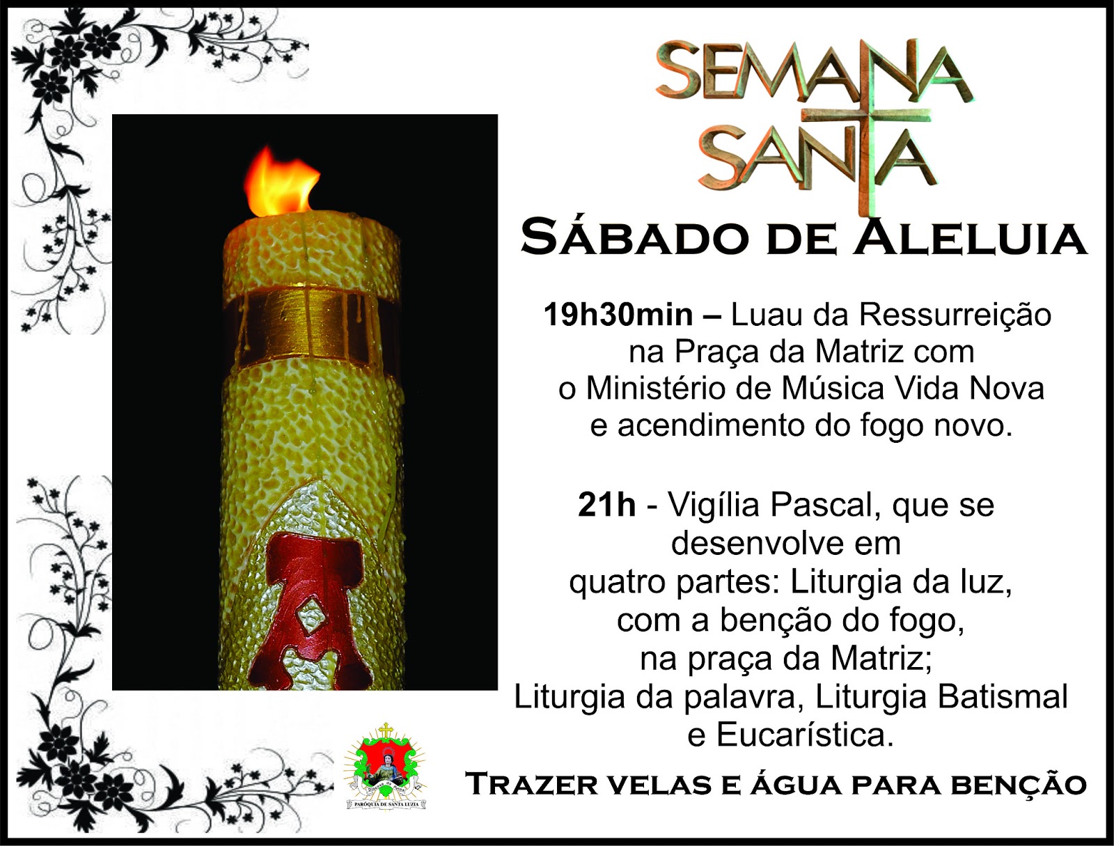 Paróquia Santa Luzia Sábado de Aleluia Paróquia Santa Luzia Sábado de Aleluia