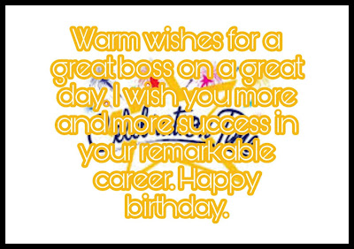 Birthday wishes for boss Birthday wishes for boss