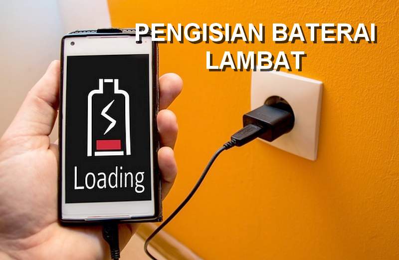 5 Cara Mengatasi Pengisian Baterai Ponsel Lemot