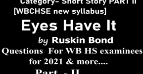 Englishcrackerhd Eyes Have It Question Bank For Hs Exam Part Ii