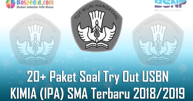 Lengkap 20 Paket Soal Try Out Usbn Kimia Ipa Untuk Sma Terbaru 2019 2020 Bospedia Lengkap 20 Paket Soal Try Out Usbn Kimia Ipa Untuk Sma Terbaru 2019 2020 Bospedia
