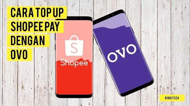 Cara Mudah Top up ShopeePay dengan OVO