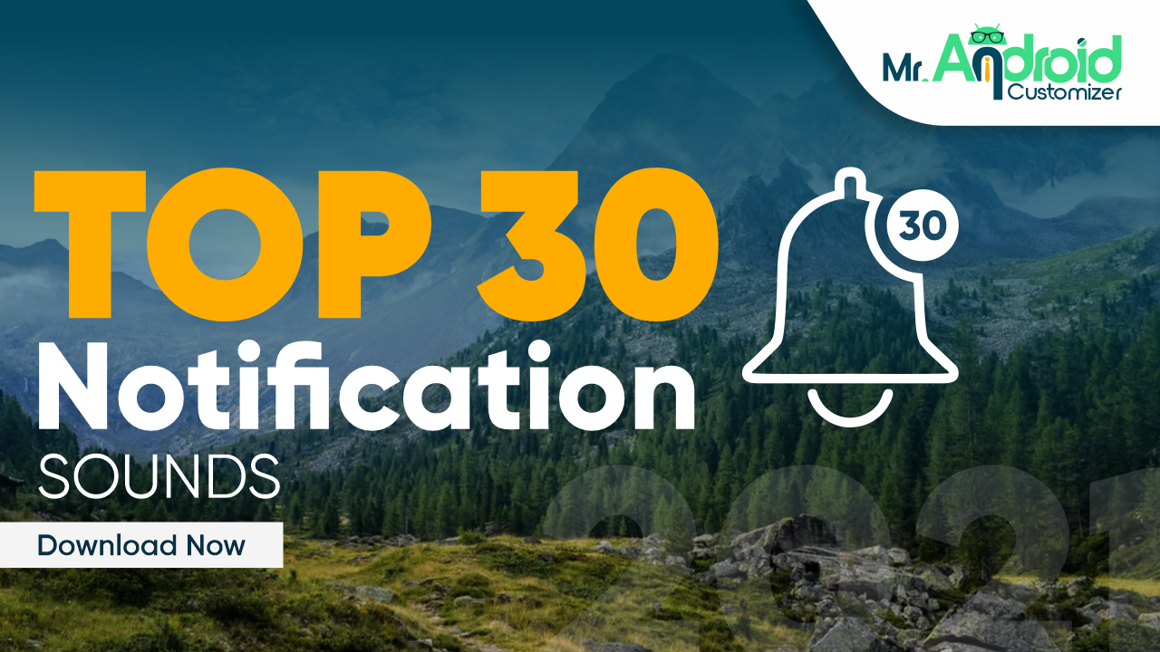 Top Best New Notification Sounds 2021 With Download Link