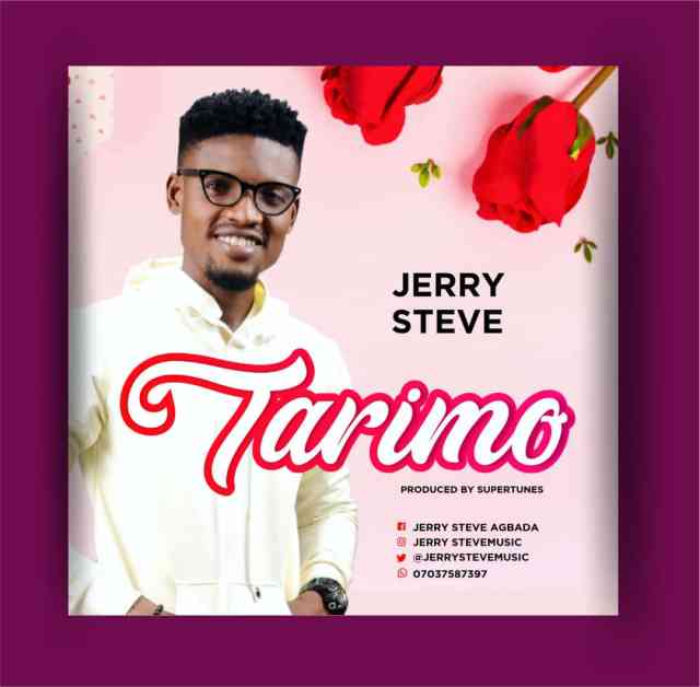 Jerry Steve - Tarimo (Prod by Supertunez)