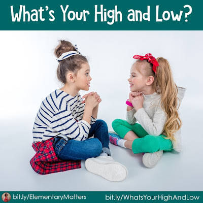 What's Your High and Low? This blog post is about a little tradition I've been doing at the end of the day in my classroom and it's always a big hit. It helps me learn about my students and build relationships with them.