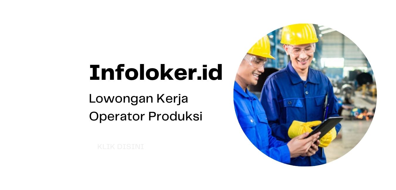 Lowongan Kerja PT Satoria Group - Tingkat SMK/SMA | Infoloker.id