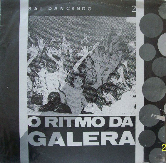 João Carlos Da Costa de A. Silva ‎– Sai Dançando 2 - O Ritmo Da Galera  (Vinil - 1993)