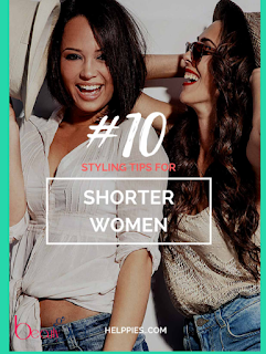 TEN BEST STYLING TIPS FOR SHORTER WOMEN - New Styles