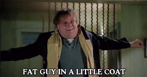 [Image: Chris+Farley+Fat+Guy+In+a+Little+Cat.gif]