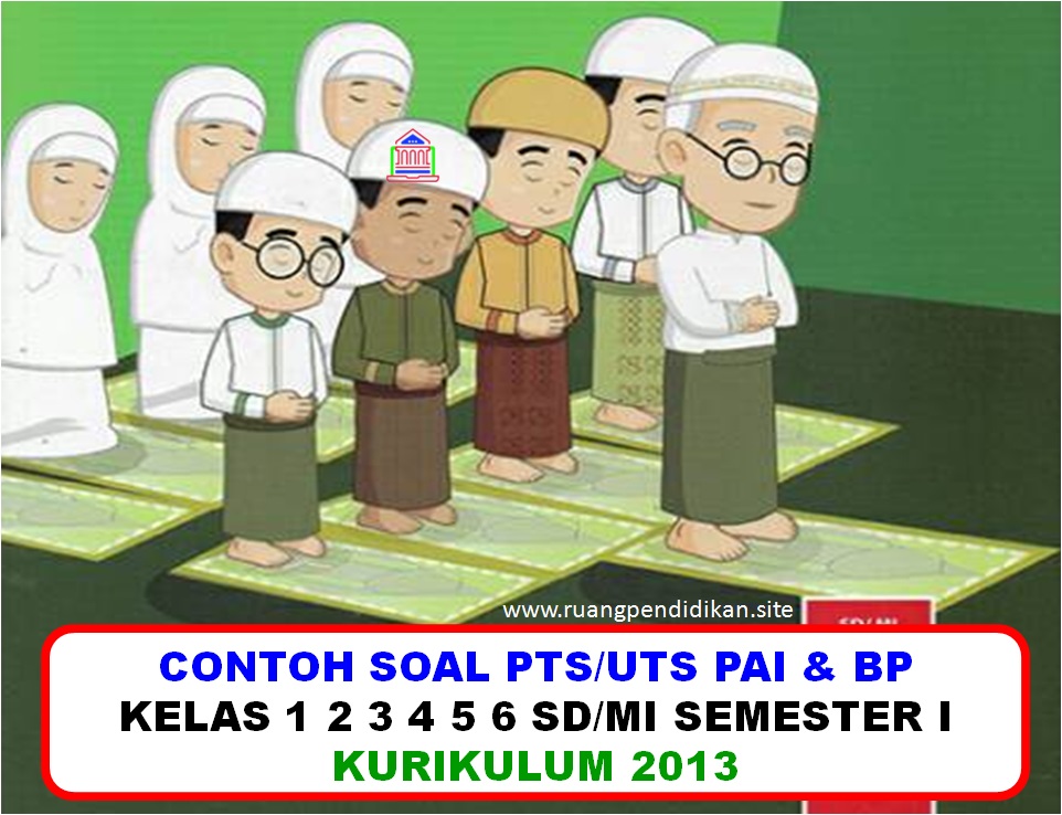 19++ Bang soal pai k13 smt 1 sd kls 2 6 ideas