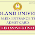 DOWNLOAD BODOLAND UNIVERSITY B.ED. AND M.ED. ENTRANCE TEST ADMIT CARD 2021