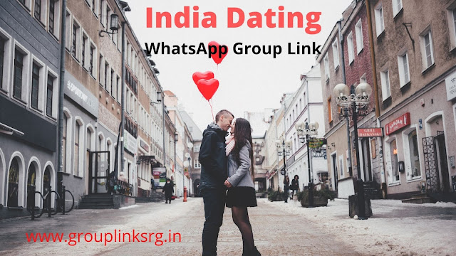 100+ Active India Dating Whatsapp Group Link- Join  Now