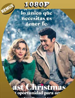 Last Christmas: Otra oportunidad para amar (2019) REMUX [1080p] Latino [GoogleDrive] SXGO
