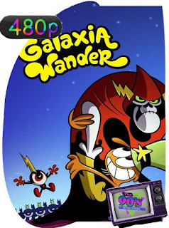 Galaxia Wander Temporada 1 [480p] Latino [GoogleDrive] PGD