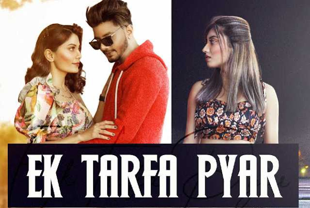 Ek Tarfa Pyar Lyrics - Srishti Bhandari | Aamir * Somya * Doll