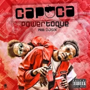 Os Power Toque - Kapuca (Prod. Dj Six)