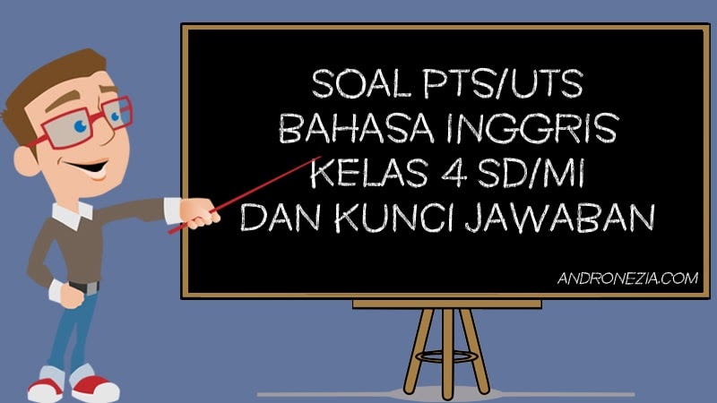 Soal PTS/UTS Bahasa Inggris Kelas 4 Semester 1 Tahun 2021