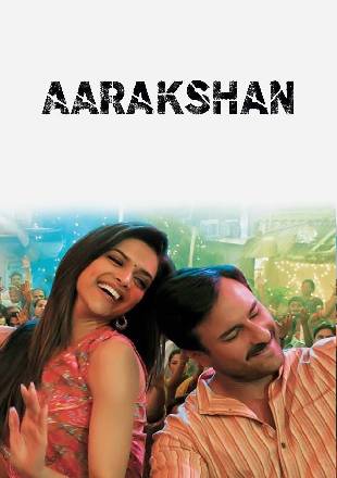 Aarakshan 2011 Hindi Movie Download || HDRip 720p
