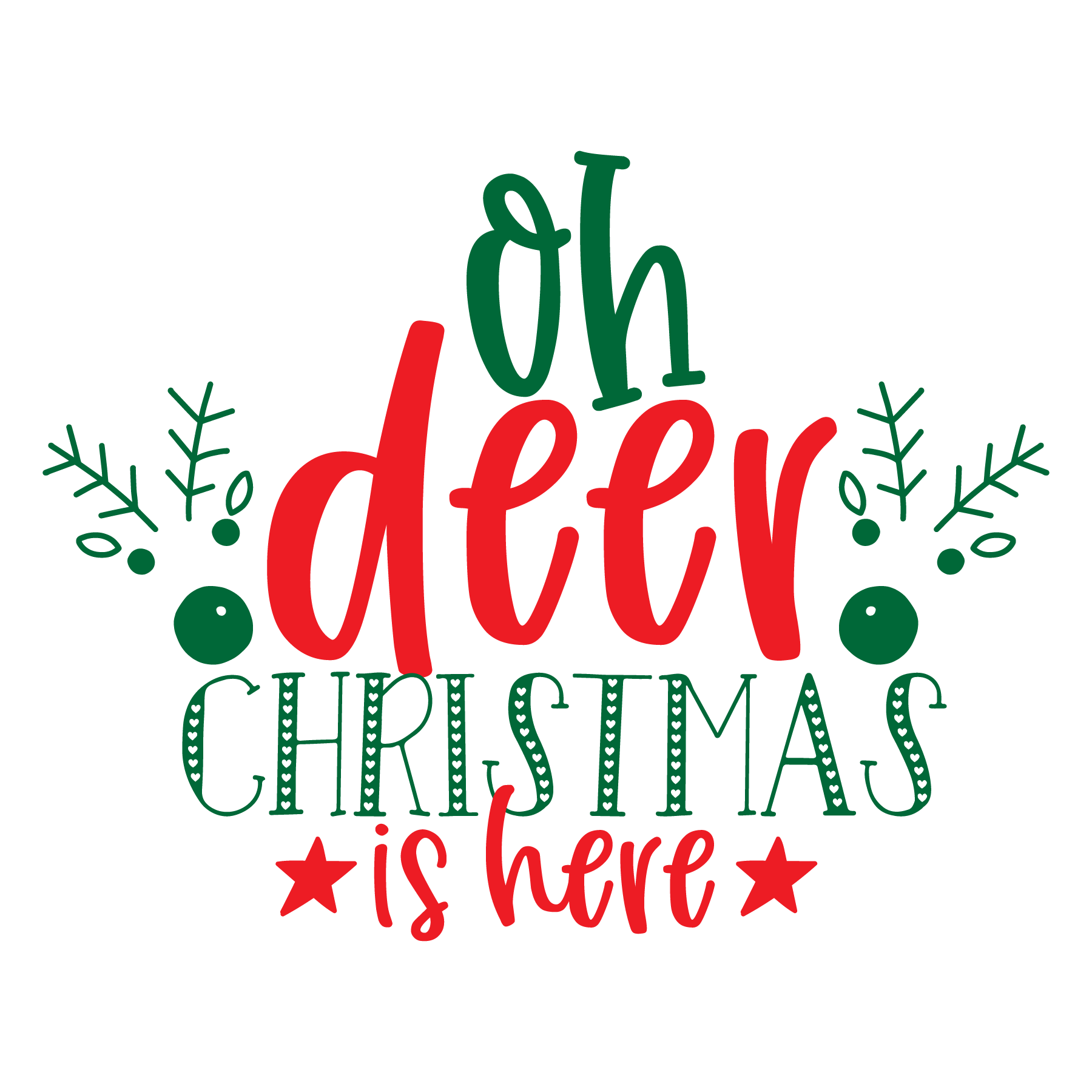 Download Oh Deer Christmas is Here SVG Cut Files Free PSD Mockups