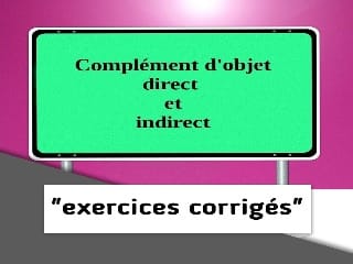 complément d'objet direct et indirect exercices corrigés