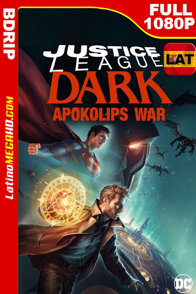 Justice League Dark: Apokolips War (2020) Latino HD BDRip 1080P (2020)
