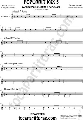 Partitura de Saxo Tenor Notas Si la sol, Sobre un Pino Verde, Llueve otra vez Popurrí Mix 5 Sheet Music for Tenor Saxophone Music Scores