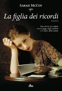 copertina figlia dei ricordi sarah mccoy