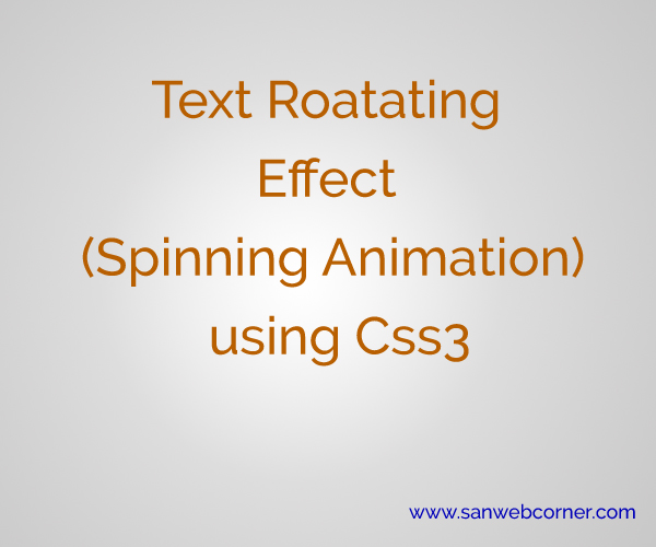 How to create text rotate animation (spin) using css3
