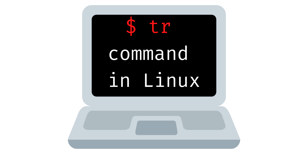 tr command in Unix/Linux with examples LPI Central