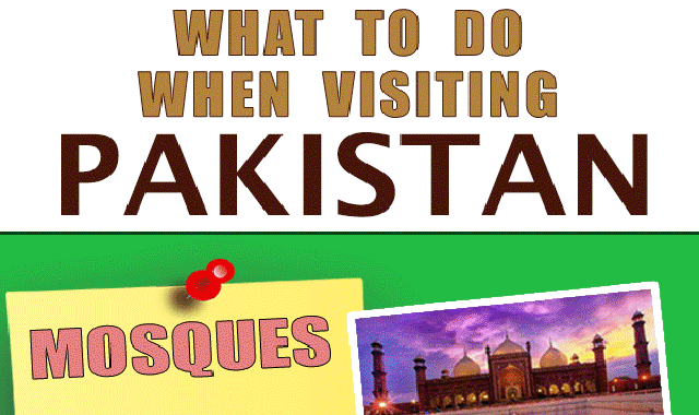 What to Do When Visiting Pakistan #infographic