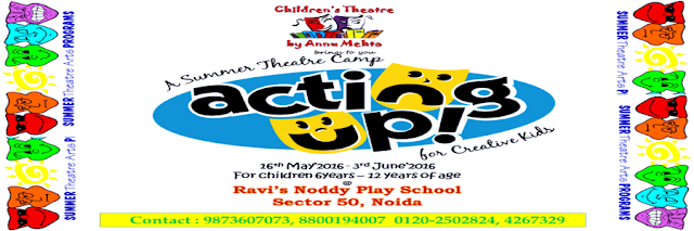 Noida Diary: Acting Up - Theater Workshop by Annu Mehta